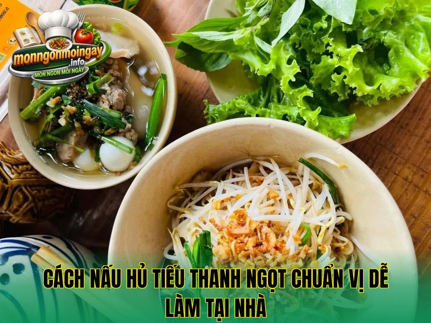 Cách nấu hủ tiếu thanh ngọt chuẩn vị dễ làm tại nhà
