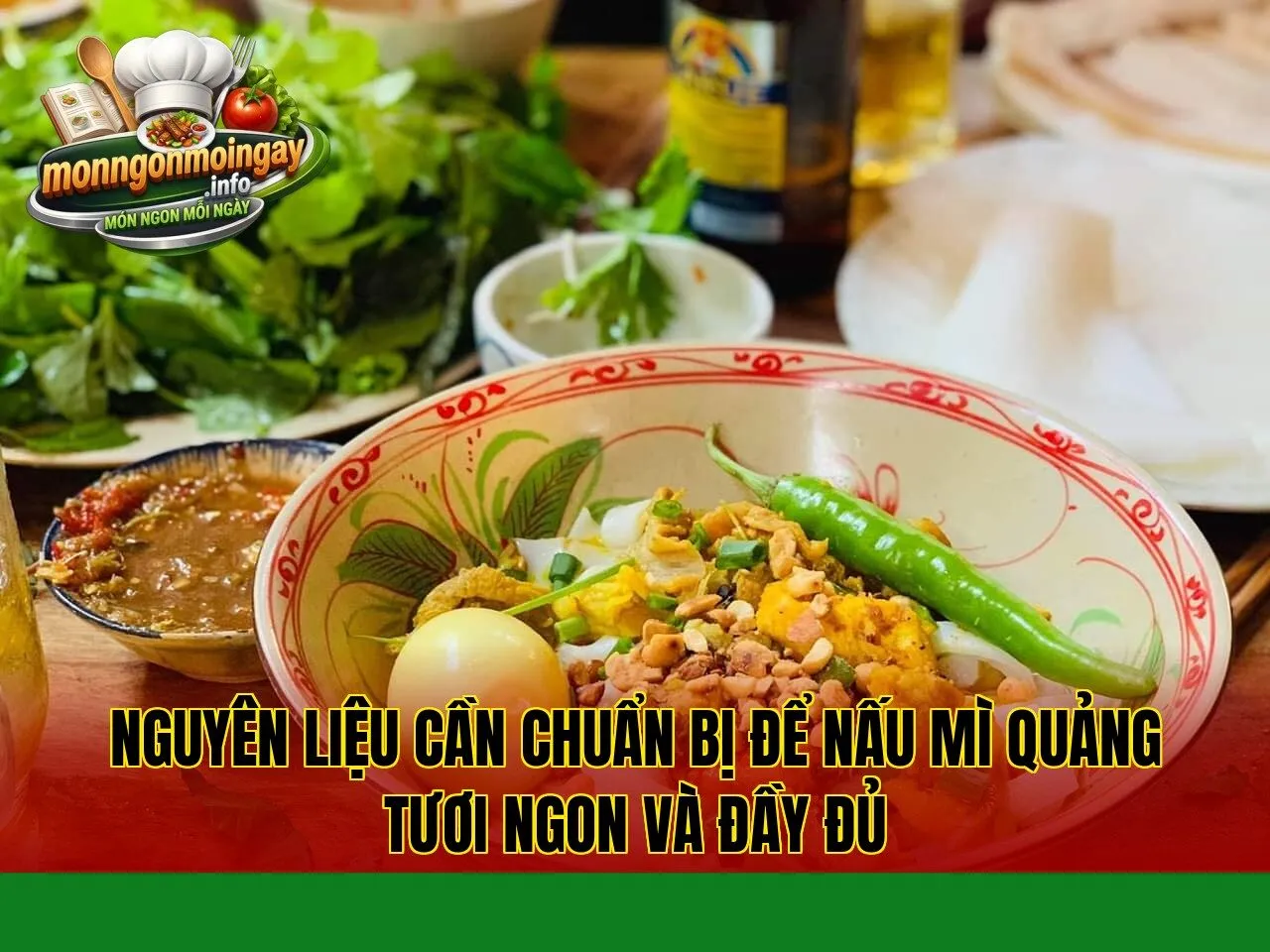 Nguyên liệu cần chuẩn bị để nấu mì quảng tươi ngon và đầy đủ