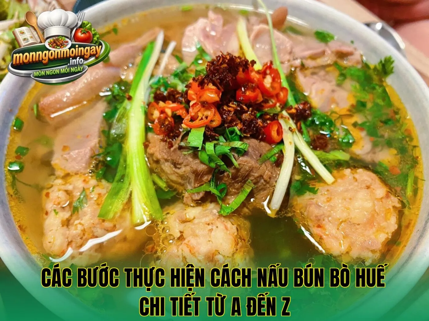 Các bước thực hiện cách nấu bún bò Huế chi tiết từ A đến Z