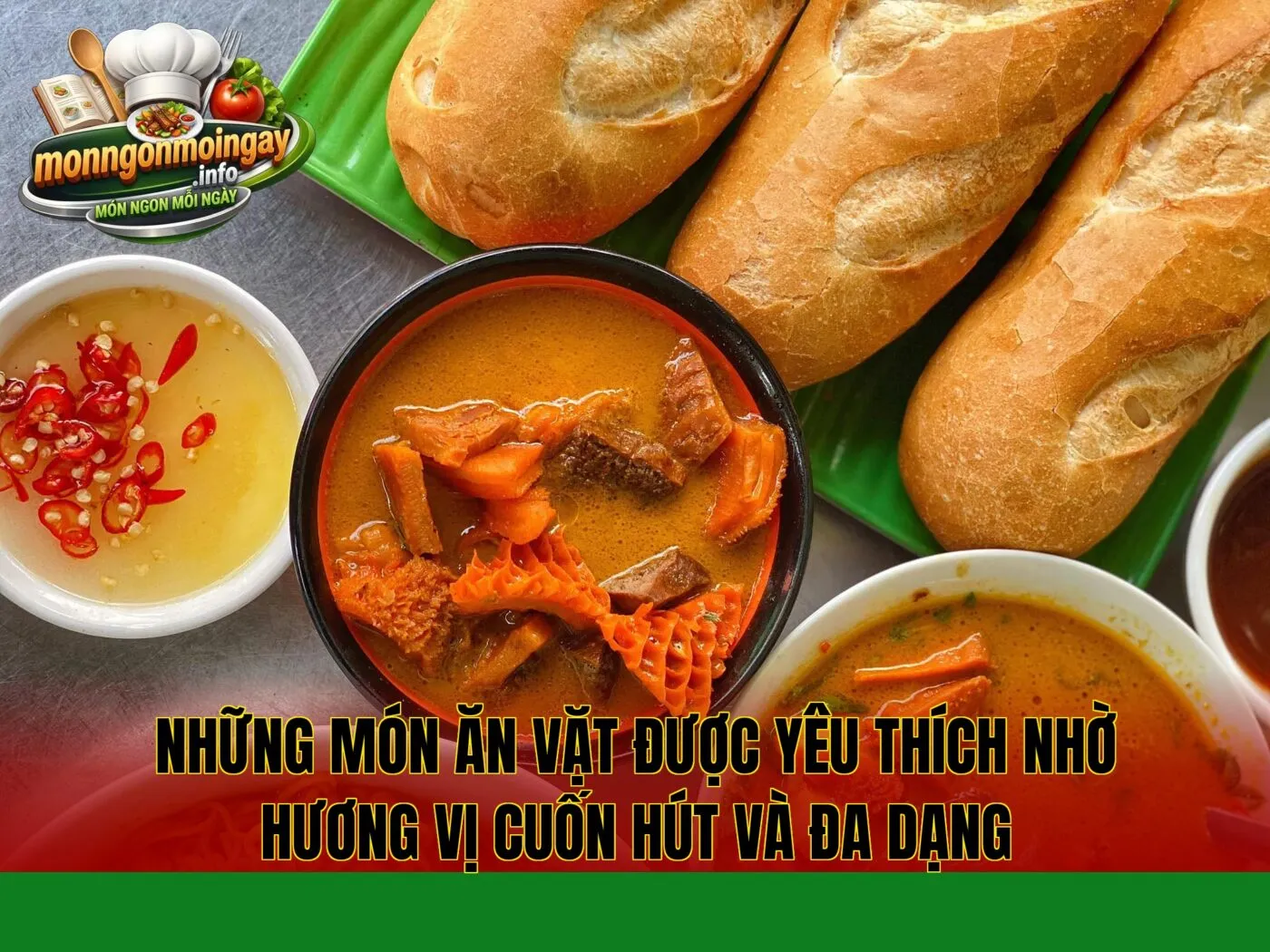 Những món ăn vặt được yêu thích nhờ hương vị cuốn hút và đa dạng