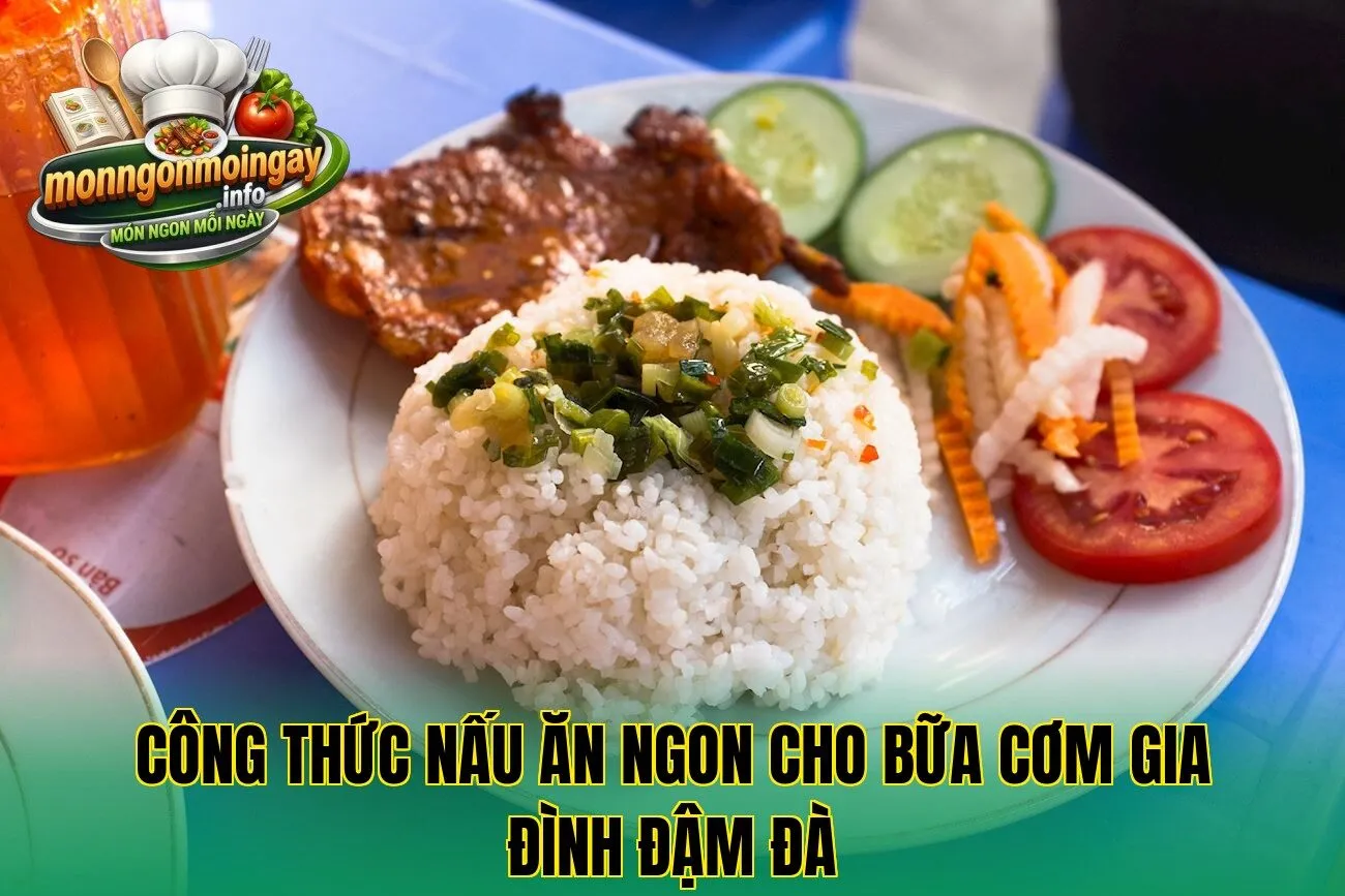 Công thức nấu ăn ngon cho bữa cơm gia đình đậm đà