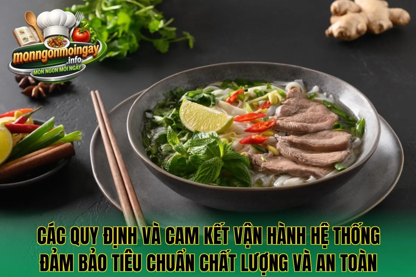 Các quy định và cam kết vận hành hệ thống đảm bảo tiêu chuẩn chất lượng và an toàn