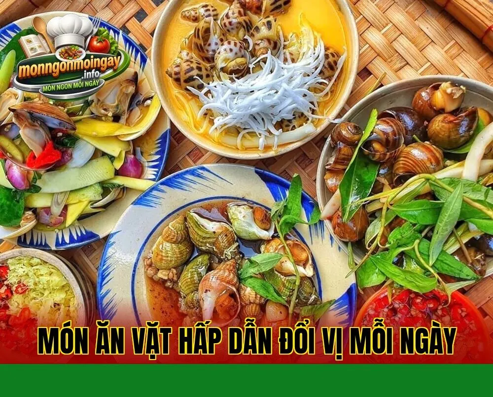 Món ăn vặt hấp dẫn đổi vị mỗi ngày