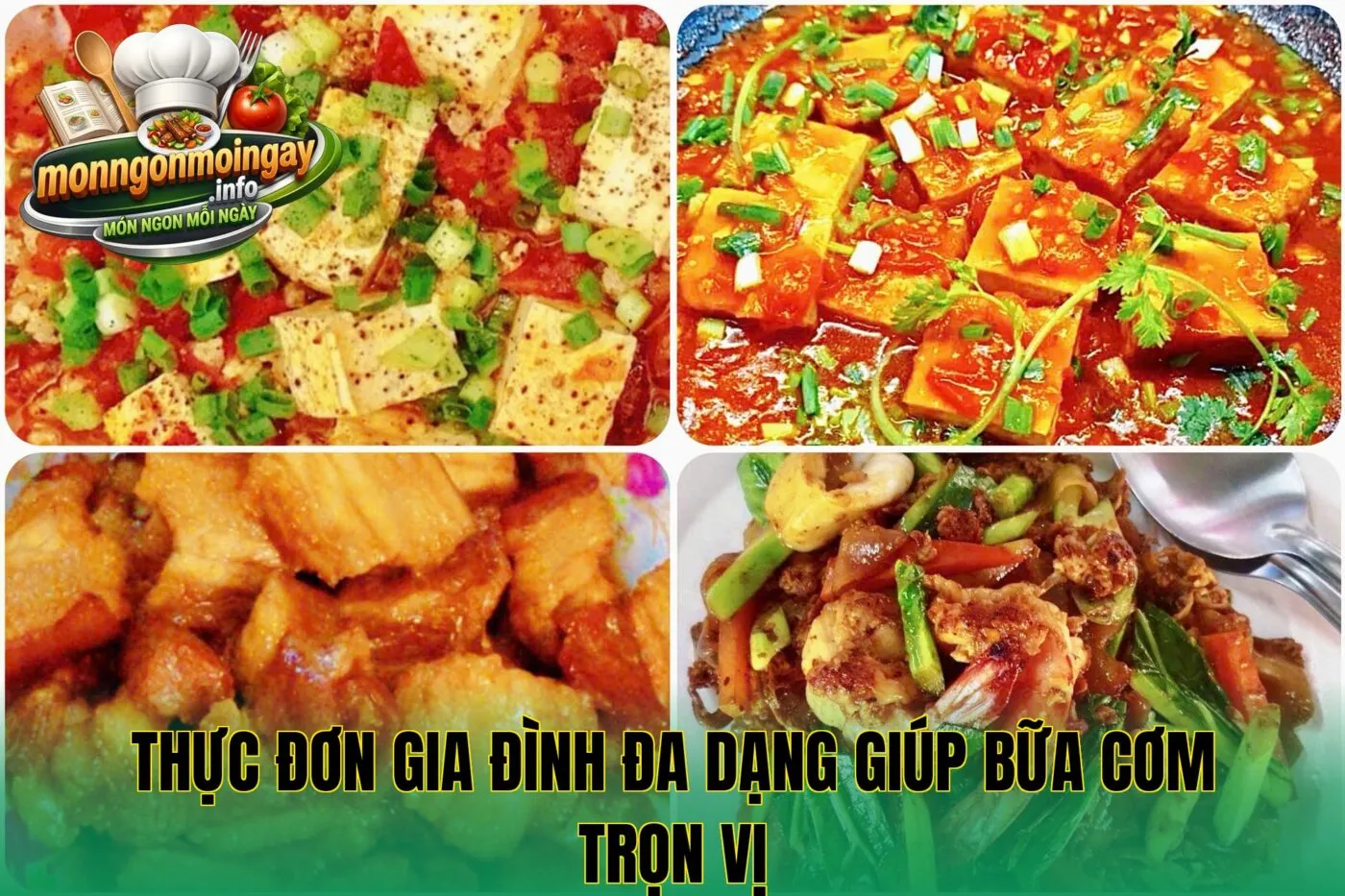 Thực đơn gia đình đa dạng giúp bữa cơm trọn vị