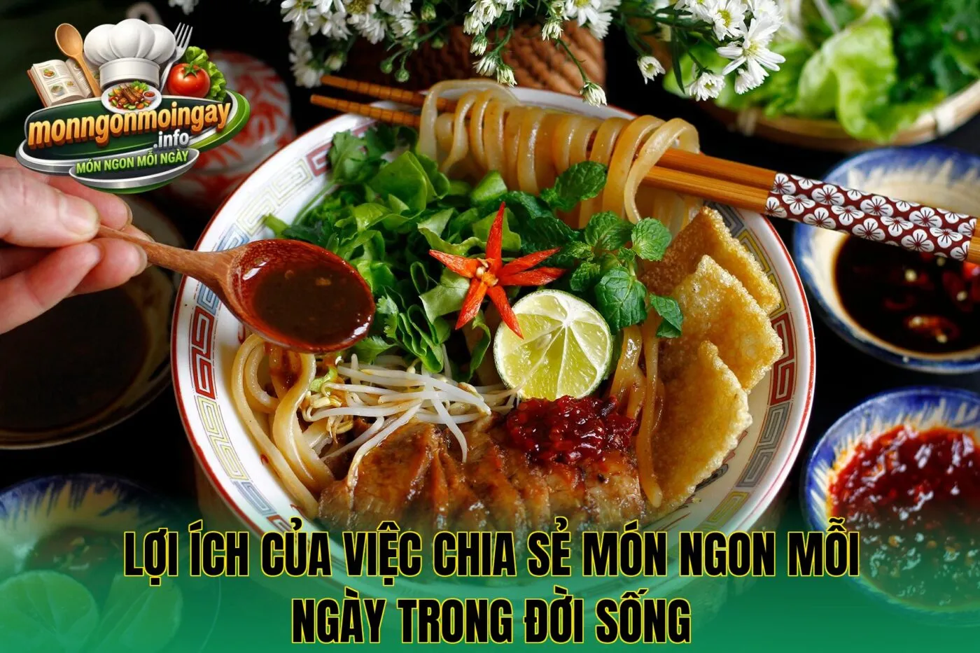 Lợi ích của việc chia sẻ món ngon mỗi ngày trong đời sống