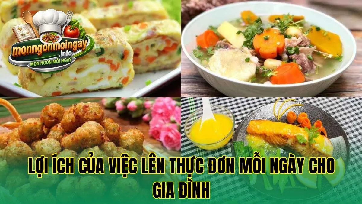 Lợi ích của việc lên thực đơn mỗi ngày cho gia đình