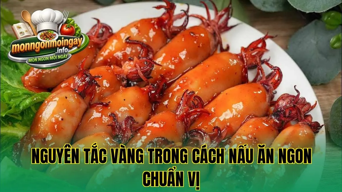 Nguyên tắc vàng trong cách nấu ăn ngon chuẩn vị